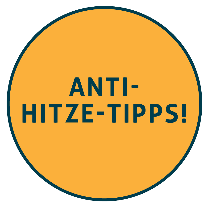 Störer in hell-orange mit dunkler Kontur. Text: "Anti-Hitze-Tipps".